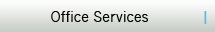 Office Services